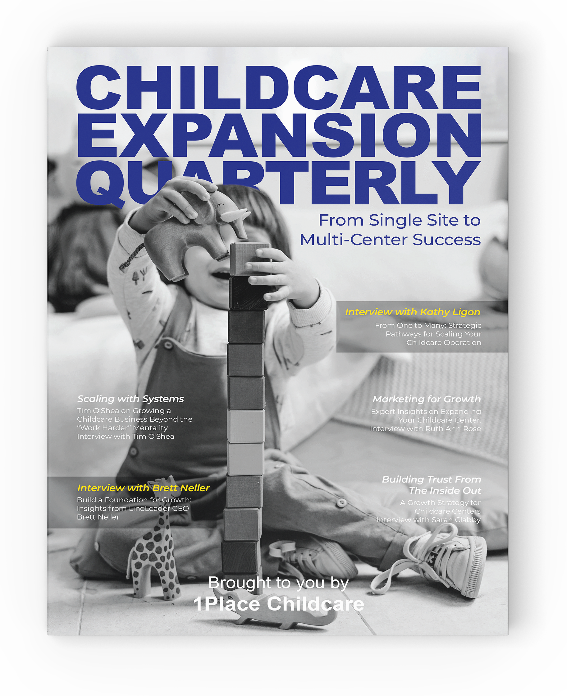 Childcare Expansion Quarterly 1 Childcare Expansion Quarterly