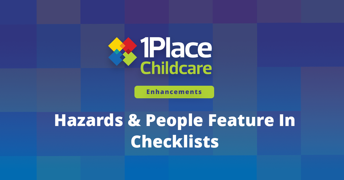 Enhancements Coming in August: Hazards & People Feature In Checklists